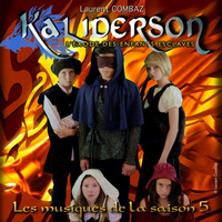 Laurent Combaz - Kaliderson - Les musiques de la saison 5