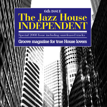 Various Artists - The Jazz House Independent, Vol.6