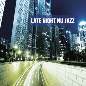 Various Artists - Late Night Nu Jazz