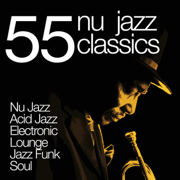 Various Artists - 55 Nu Jazz Classics