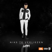 Lotfi - Niks te Verliezen (Explicit)