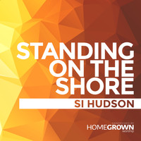 Si Hudson - Standing On The Shore