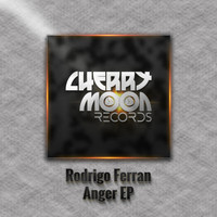 Rodrigo Ferran - Anger EP