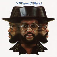 Billy Paul - 360 Degrees of Billy Paul (Expanded Edition)
