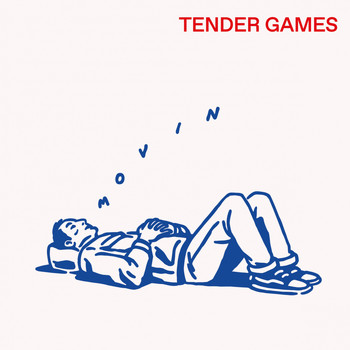 Tender Games - Movin'