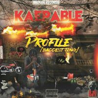 KAEPABLE - Baddest Thing