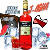 J-Asha - Party Forever