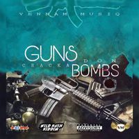 Cracka Don - Guns And Bombs