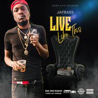 Jafrass - Live Like This