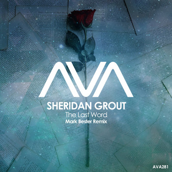 Sheridan Grout - The Last Word (Mark Bester Remix)