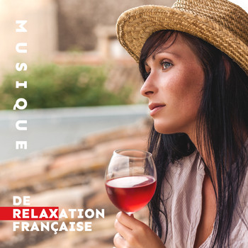 The Cocktail Lounge Players - Musique de Relaxation Française – Édition Chillout de la Meilleure Musique Relaxante pour le Repos, la Détente, le Calme et la Paresse