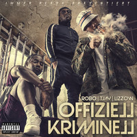ROBO - Offiziell Kriminell (Explicit)