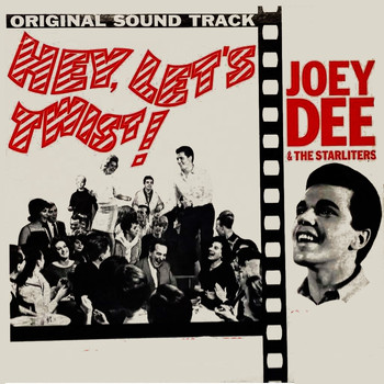 Joey Dee & The Starliters - Hey, Let's Twist! (Original Soundtrack Recording)