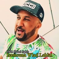Cheb Hasni Sghir - Isamouna Wlad Lahlal
