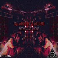 Shabboo Harper - Bitches and Virgins (Explicit)