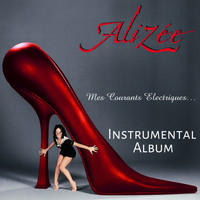 Alizée - Mes courants électriques (Instrumental version)