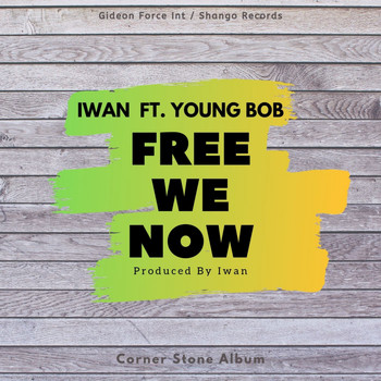 Iwan - Free We Now