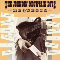 The Johnson Mountain Boys - Requests