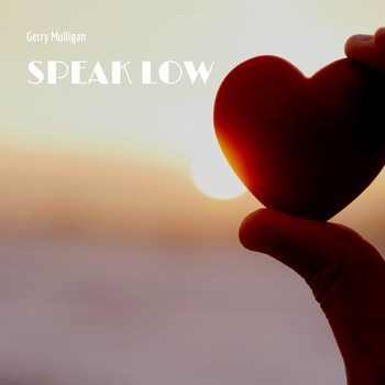 Gerry Mulligan - Speak Low