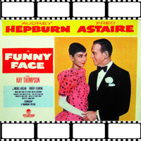 Audrey Hepburn - Funny Face (Audrey Hepburn Original Soundtrack 1956)