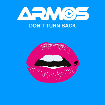 Armos - Don't Turn Back
