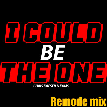 Chris Kaeser - I Could Be the One (Remode Mix)