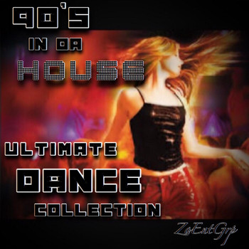 Various Artists - 90's in da House (Ultimate Dance Collection)