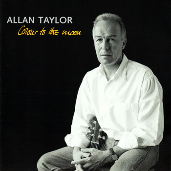 Allan Taylor - Colour to the Moon