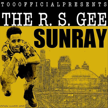 Sunray - The R.S. Gee (Explicit)