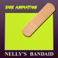 Sick Animation - Nelly's Bandaid (Explicit)