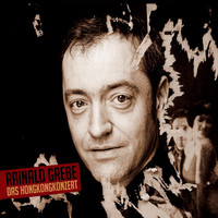 Rainald Grebe - Das Hongkongkonzert