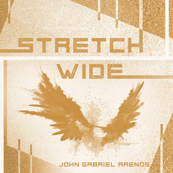 John Gabriel Arends - Stretch Wide