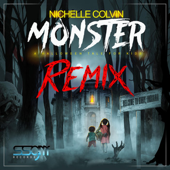 Nichelle Colvin - Monster: A Halloween Tale for Kids (Remix): Welcome to Gary, Indiana