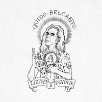 Guido Belcanto - Liefde & Devotie