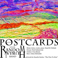 The Random Hubiak Band - Postcards