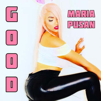 Maria Pusan - Good