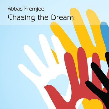 Abbas Premjee - Chasing the Dream