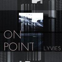 Lyvies - On Point