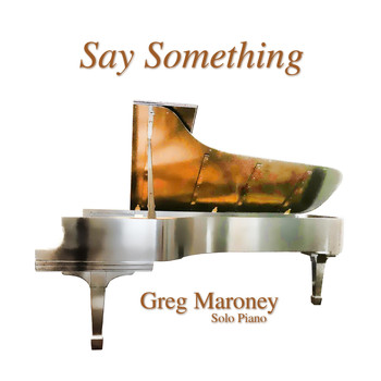 Greg Maroney - Say Something