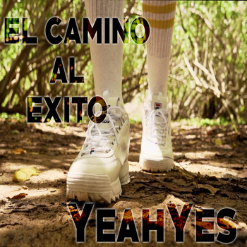 Yeahyes - El Camino al Exito