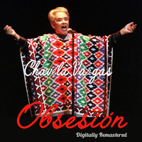 Chavela Vargas - Obsesión (Digitally Remastered)