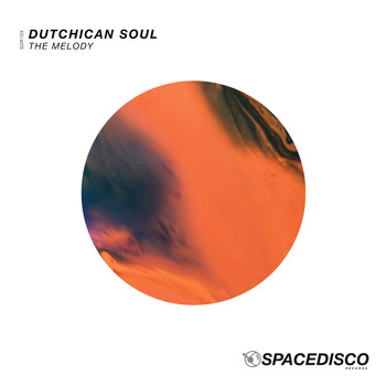 Dutchican Soul - The Melody