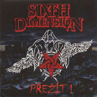 Sixth Dimension - Přežít!
