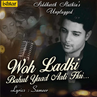 Siddharth Slathia - Woh Ladki Bahut Yaad Aati Hai - Unplugged Cover (From "Qayamat")
