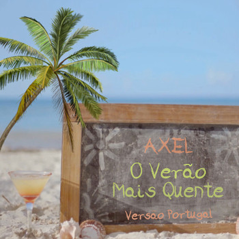 Axel - O Verão Mais Quente European Portuguese Edit