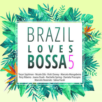 Various Artists - Brazil Loves Bossa, Vol. 5