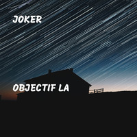 Joker - Objectif La