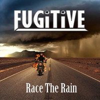 Fugitive - Race the Rain