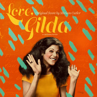 Miriam Cutler - Love, Gilda (Original Score)