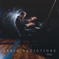 Reuel - Earth Addictions
